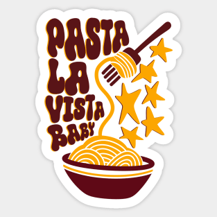 Pasta la vista baby Sticker